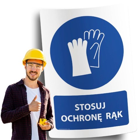Naklejka 20x30 cm STOSUJ OCHRONĘ RĄK Naklejka 20x30 cm STOSUJ OCHRONĘ RĄK