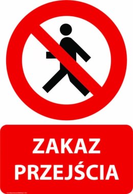 Naklejka 20x30 cm ZAKAZ PRZEJŚCIA