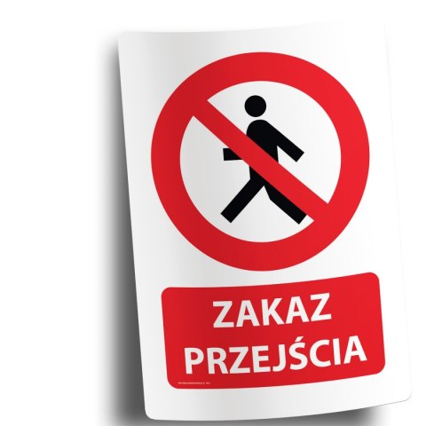 Naklejka 20x30 cm ZAKAZ PRZEJŚCIA Naklejka 20x30 cm ZAKAZ PRZEJŚCIA