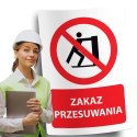 Naklejka 20x30 cm ZAKAZ PRZESUWANIA