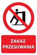 Naklejka 20x30 cm ZAKAZ PRZESUWANIA