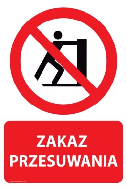 Naklejka 20x30 cm ZAKAZ PRZESUWANIA