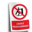 Naklejka 20x30 cm ZAKAZ PRZESUWANIA