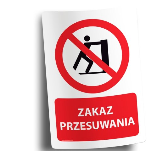 Naklejka 20x30 cm ZAKAZ PRZESUWANIA Naklejka 20x30 cm ZAKAZ PRZESUWANIA