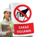 Naklejka 20x30 cm ZAKAZ SIĘGANIA