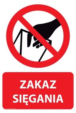 Naklejka 20x30 cm ZAKAZ SIĘGANIA