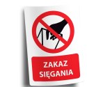 Naklejka 20x30 cm ZAKAZ SIĘGANIA