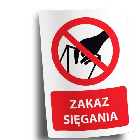 Naklejka 20x30 cm ZAKAZ SIĘGANIA Naklejka 20x30 cm ZAKAZ SIĘGANIA