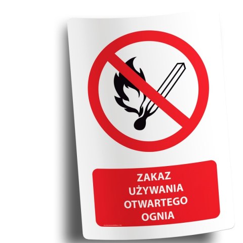 Naklejka 20x30 cm ZAKAZ UŻYWANIA OTWARTEGO OGNIA Naklejka 20x30 cm ZAKAZ UŻYWANIA OTWARTEGO OGNIA