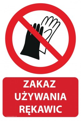 Naklejka 20x30 cm ZAKAZ UŻYWANIA RĘKAWIC