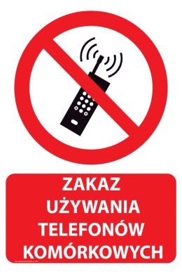 Naklejka 20x30 cm ZAKAZ UŻYWANIA TELEFONÓW KOMÓRKOWYCH