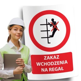 Naklejka 20x30 cm ZAKAZ WCHODZENIA NA REGAŁ