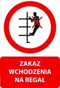 Naklejka 20x30 cm ZAKAZ WCHODZENIA NA REGAŁ