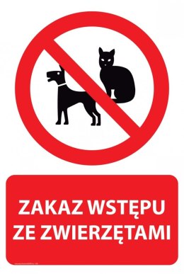 Naklejka 20x30 cm ZAKAZ WSTĘPU ZE ZWIERZĘTAMI