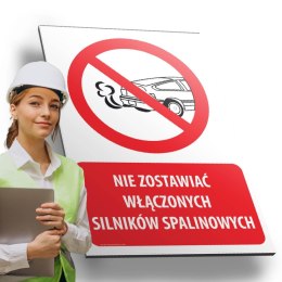 Tablica PVC 20x30 cm NIE ZOSTAWIAĆ WŁĄCZONYCH SILNIKÓW SPALINOWYCH