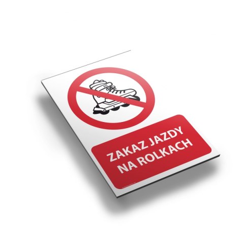 Tablica PVC 20x30 cm ZAKAZ JAZDY NA ROLKACH Tablica PVC 20x30 cm ZAKAZ JAZDY NA ROLKACH