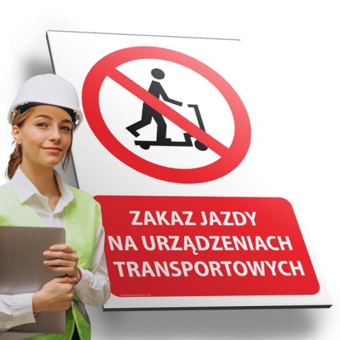 Tablica PVC 20x30 cm ZAKAZ JAZDY NA URZĄDZENIACH TRANSPORTOWYCH Tablica PVC 20x30 cm ZAKAZ JAZDY NA URZĄDZENIACH TRANSPORTOWYCH