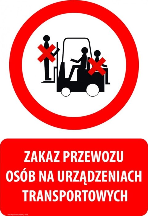 Tablica PVC 20x30 cm ZAKAZ PRZEWOZU OSÓB NA URZĄDZENIACH TRANSPORTOWYCH Tablica PVC 20x30 cm ZAKAZ PRZEWOZU OSÓB NA URZĄDZENIACH TRANSPORTOWYCH