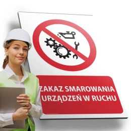 Tablica PVC 20x30 cm ZAKAZ SMAROWANIA URZĄDZEŃ W RUCHU