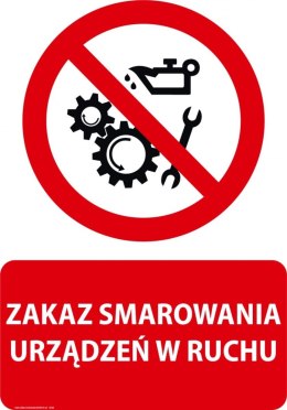 Tablica PVC 20x30 cm ZAKAZ SMAROWANIA URZĄDZEŃ W RUCHU