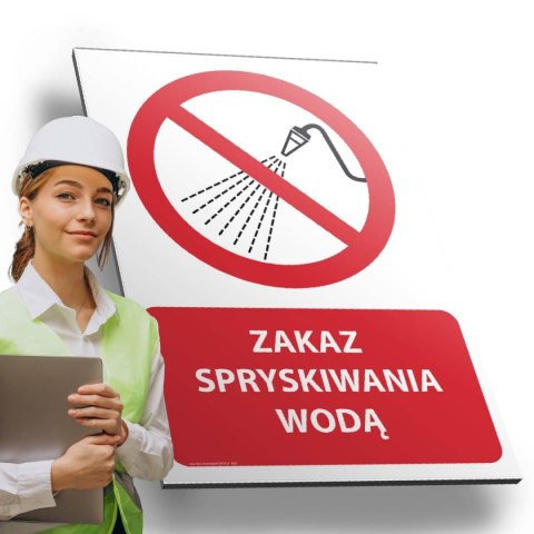 Tablica PVC 20x30 cm ZAKAZ SPRYSKIWANIA WODĄ Tablica PVC 20x30 cm ZAKAZ SPRYSKIWANIA WODĄ