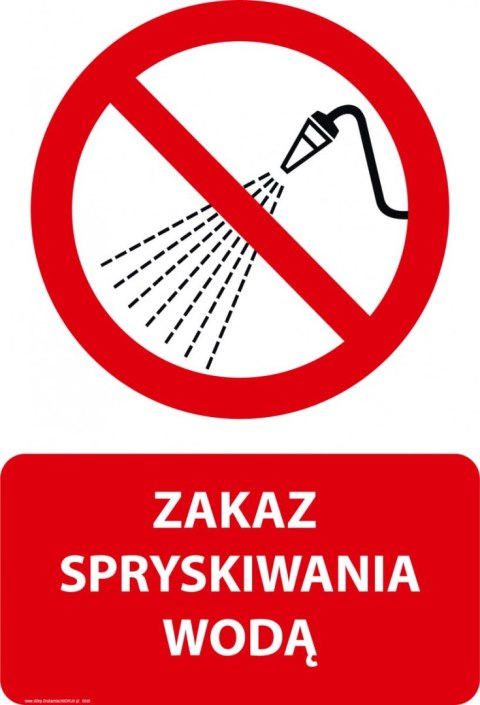 Tablica PVC 20x30 cm ZAKAZ SPRYSKIWANIA WODĄ Tablica PVC 20x30 cm ZAKAZ SPRYSKIWANIA WODĄ