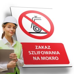 Tablica PVC 20x30 cm ZAKAZ SZLIFOWANIA NA MOKRO