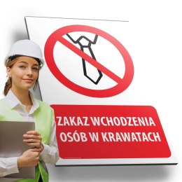 Tablica PVC 20x30 cm ZAKAZ WCHODZENIA OSÓB W KRAWATACH
