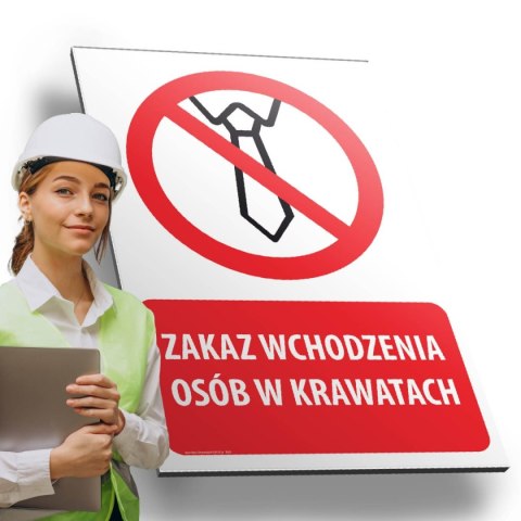 Tablica PVC 20x30 cm ZAKAZ WCHODZENIA OSÓB W KRAWATACH Tablica PVC 20x30 cm ZAKAZ WCHODZENIA OSÓB W KRAWATACH