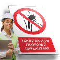 Tablica PVC 20x30 cm ZAKAZ WSTĘPU OSOBOM Z IMPLANTAMI