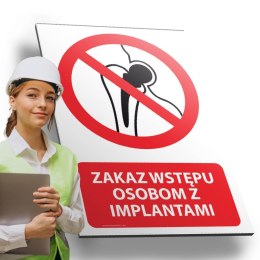 Tablica PVC 20x30 cm ZAKAZ WSTĘPU OSOBOM Z IMPLANTAMI