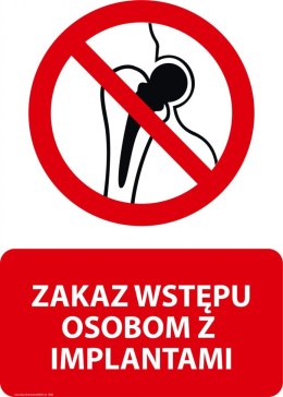 Tablica PVC 20x30 cm ZAKAZ WSTĘPU OSOBOM Z IMPLANTAMI