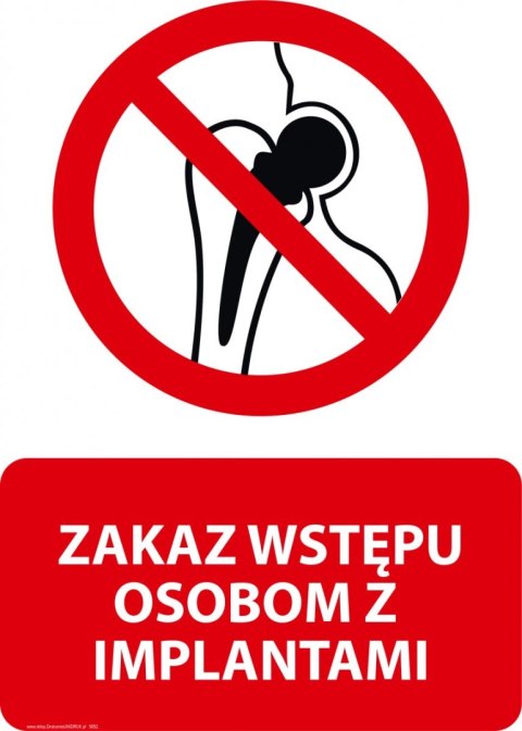 Tablica PVC 20x30 cm ZAKAZ WSTĘPU OSOBOM Z IMPLANTAMI Tablica PVC 20x30 cm ZAKAZ WSTĘPU OSOBOM Z IMPLANTAMI